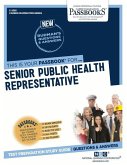 Senior Public Health Representative (C-2385): Passbooks Study Guide Volume 2385