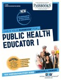 Public Health Educator I (C-2354): Passbooks Study Guide Volume 2354