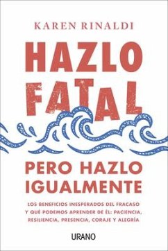 Hazlo Fatal, Pero Hazlo Igualmente - Rinaldi, Karen