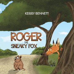 Roger the Sneaky Fox - Bennett, Kerry