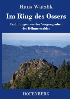 Im Ring des Ossers - Watzlik, Hans