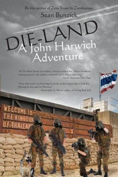 Die-Land: A John Harwich Adventure - Bunzick, Sean