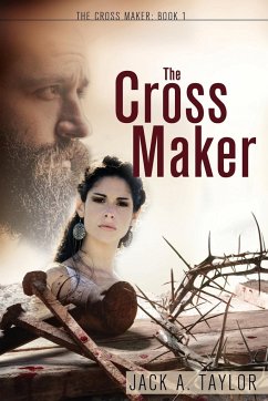 The Cross Maker - Taylor, Jack A.