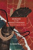 Murder on the Middle Passage