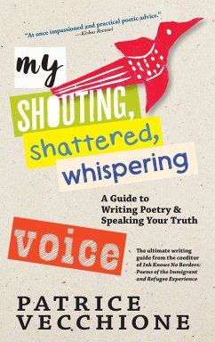 My Shouting, Shattered, Whispering Voice - Vecchione, Patrice