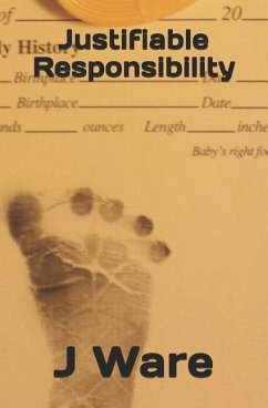 Justifiable Responsibility - Ware, J.