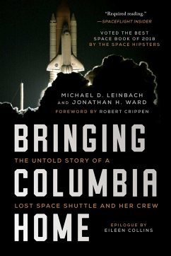 Bringing Columbia Home - Leinbach, Michael D; Ward, Jonathan H