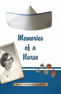 Memories of a Nurse - Christenson, Sally