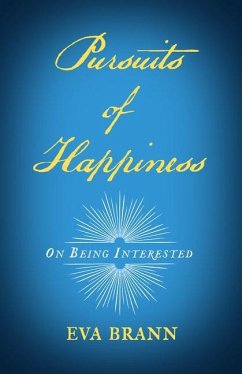 Pursuits of Happiness - Brann, Eva