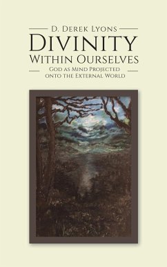 Divinity Within Ourselves - Lyons, D. Derek