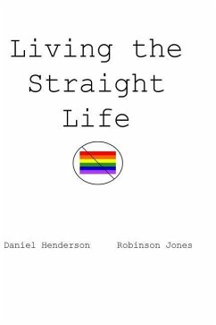 Living the Straight Life - Jones, Robinson; Henderson, Daniel