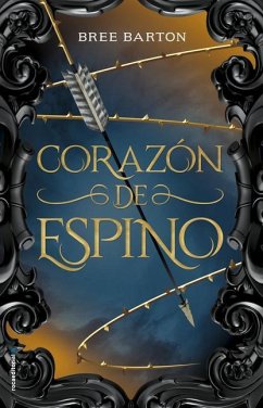 Corazón de Espino / Heart of Thorns - Barton, Bree