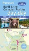 Frommer's Banff & the Canadian Rockies Day by Day