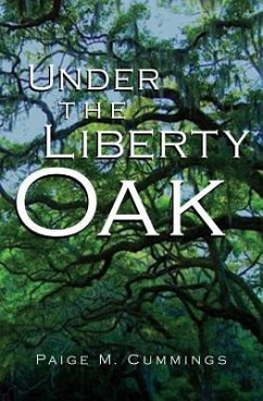 Under the Liberty Oak - Cummings, Paige M.