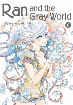Ran and the Gray World, Vol. 6 - Irie, Aki