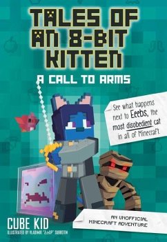 Tales of an 8-Bit Kitten: A Call to Arms - Cube Kid