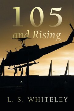 105 and Rising - Whiteley, L. S.
