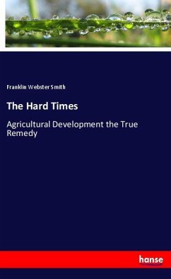 The Hard Times - Smith, Franklin Webster