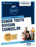 Senior Youth Division Counselor (C-2500): Passbooks Study Guide Volume 2500