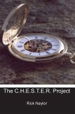 The C.H.E.S.T.E.R. Project: The Collector's Edition