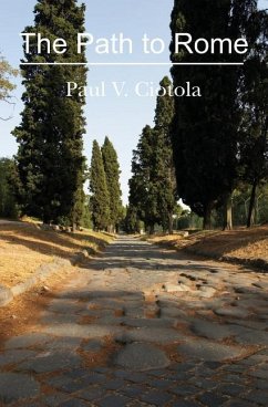 The Path to Rome - Ciotola, Paul V.