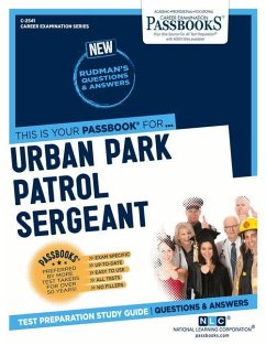 Urban Park Patrol Sergeant (C-2541): Passbooks Study Guide Volume 2541 - National Learning Corporation