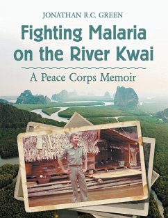 Fighting Malaria on the River Kwai - Green, Jonathan R. C.
