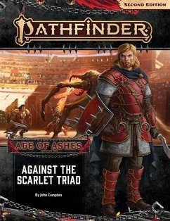 Pathfinder Adventure Path: Against the Scarlet Triad (Age of Ashes 5 of 6) [P2] - Compton, John