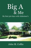 Big A & Me: My first 526 day with Alzheimer's