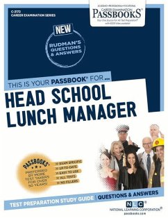 Head School Lunch Manager (C-2172): Passbooks Study Guide Volume 2172 - National Learning Corporation