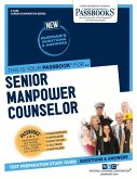 Senior Manpower Counselor (C-2436): Passbooks Study Guide Volume 2436