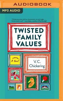 Twisted Family Values - Chickering, V. C.