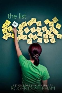 The List: A Journey To A Great Marriage - Mileham, Roger Dennis