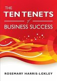 The Ten Tenets of Business Success