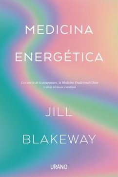 Medicina Energetica (Urano) - Blakeway, Jill