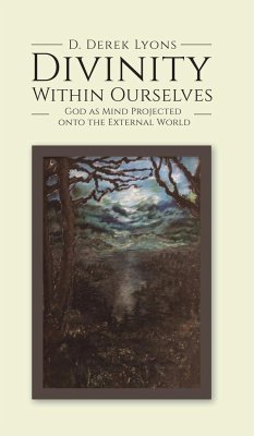 Divinity Within Ourselves - Lyons, D. Derek