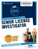 Senior License Investigator (C-2530): Passbooks Study Guide Volume 2530