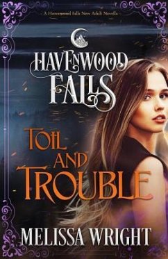 Toil & Trouble - Havenwood Falls Collective