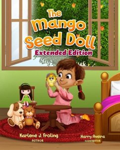 The Mango Seed Doll: Extended Edition - Froling, Karlene J.