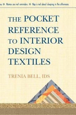 The Pocket Reference To Interior Design Textiles - Bell Ids, Trenia