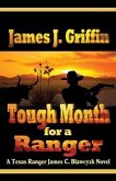 Tough Month for a Ranger: A Texas Ranger James C. Blawcyzk Novel