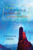 Divine Guidance in Dreams & Interpretation