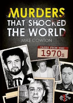 Murders That Shocked the World - 70 - Cowton, Mike