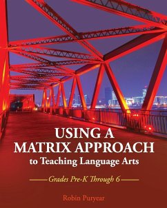 Using a Matrix Approach to Teaching Language Arts - Puryear, Robin