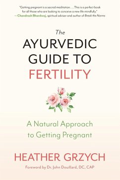 The Ayurvedic Guide to Fertility - Grzych, Heather
