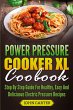 Power Pressure Cooker XL Cookbook - Bild 1