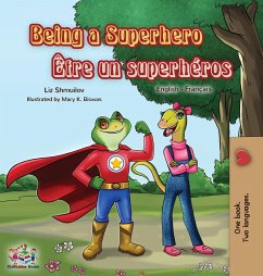 Being a Superhero Être un superhéros - Shmuilov, Liz; Books, Kidkiddos