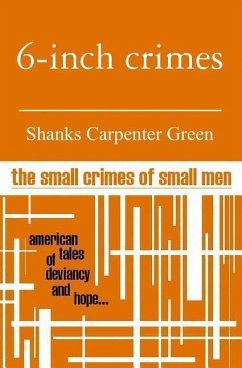 6 - Inch Crimes - Green, Shanks Carpenter