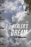 The Healer's Dream: Volume 1