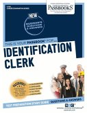 Identification Clerk (C-361): Passbooks Study Guide Volume 361